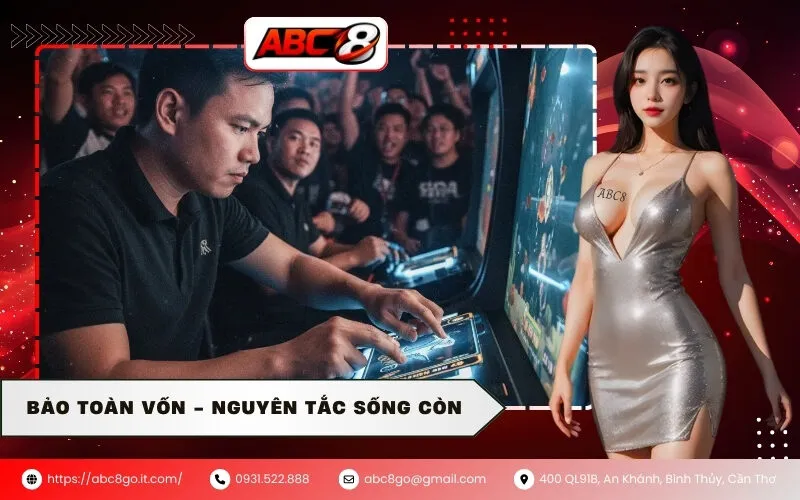 Bảo toàn vốn - Nguyên tắc sống còn