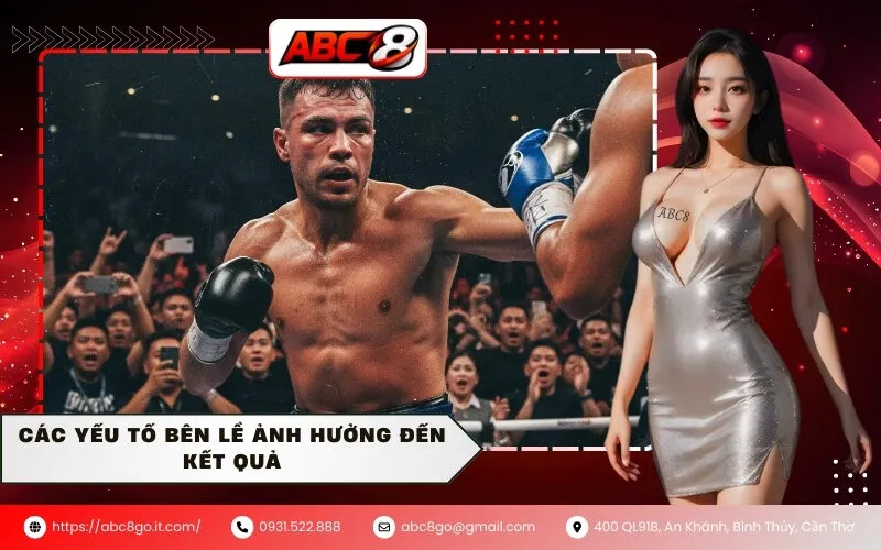 Các Yếu Tố Bên Lề Ảnh Hưởng Đến Kết Quả