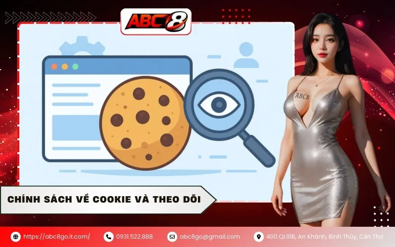 Chính Sách Về Cookie Và Theo Dõi