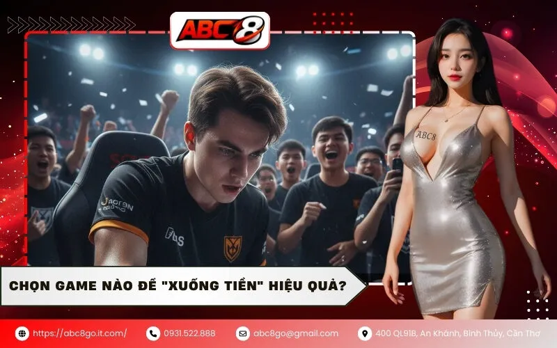 Chọn game nào để "xuống tiền" hiệu quả?