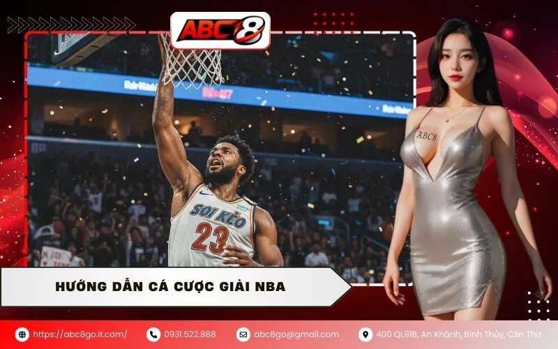 Hướng Dẫn Cá Cược Giải NBA