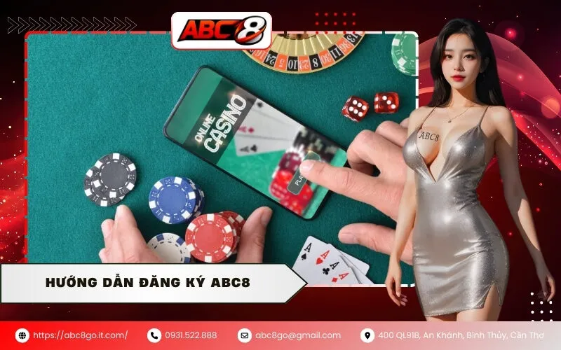 Hướng Dẫn Đăng Ký ABC8