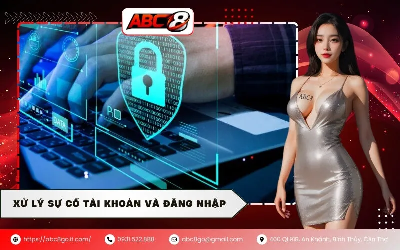 Xử lý sự cố tài khoản và đăng nhập