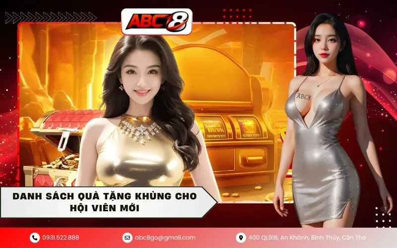 Danh sách quà tặng khủng cho hội viên mới